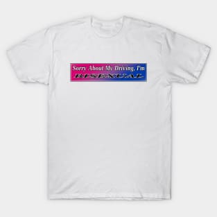 Bisexual Bumper Sticker Funny - Driving Meme T-Shirt